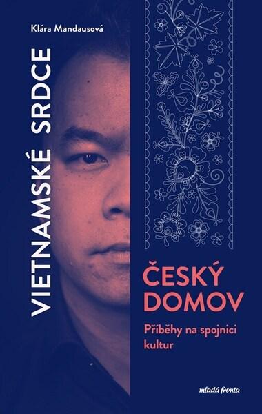 Levně Vietnamské srdce, český domov