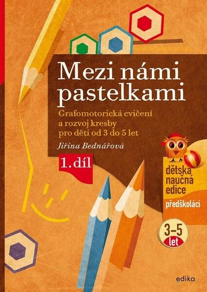 Levně Mezi námi pastelkami