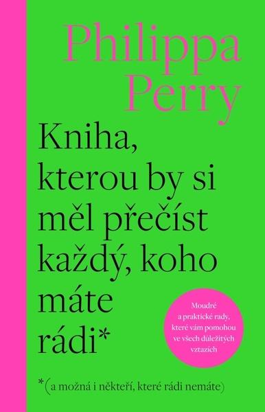 Levně Kniha, kterou by si měl přečíst každý, koho máte rádi*