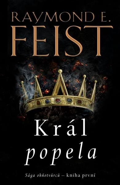 Sága ohňotvůrců Král popela - 9788024297118