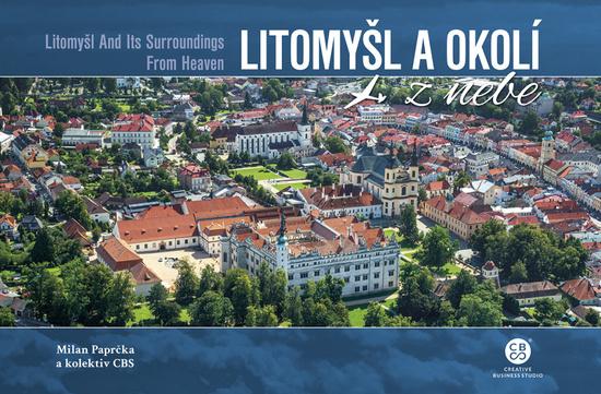 Levně Litomyšl a okolí z nebe