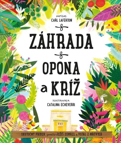 Levně Záhrada, opona a kríž