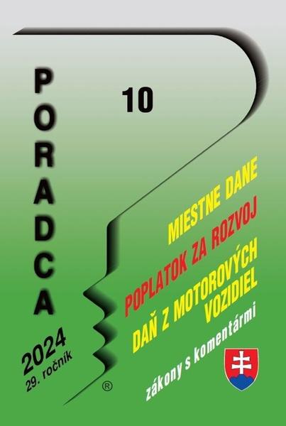Levně Poradca 10/2024 Zákon o miestnych daniach a miestnom poplatku za komunálne odpad