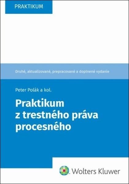 Praktikum z trestného práva procesného - 9788057106685