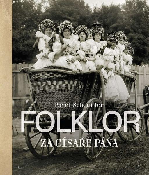Levně Folklor za císaře pána