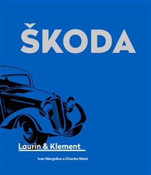 Levně Škoda Laurin & Klement