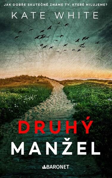 Druhý manžel - 9788026923572
