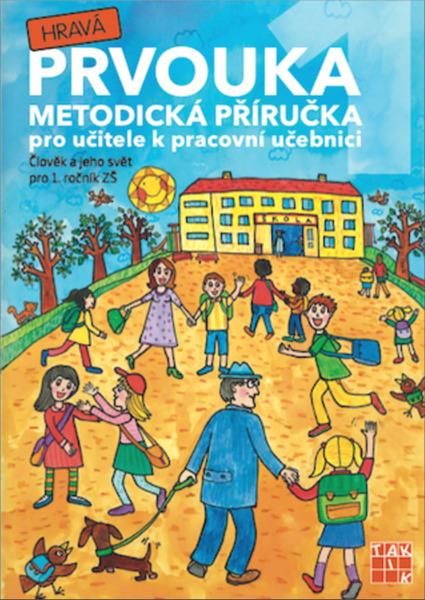 Hravá prvouka 1 Metodická příručka - 9788075633149