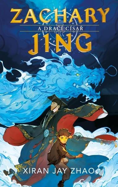 Zachary Jing a Dračí císař - 9788024297293