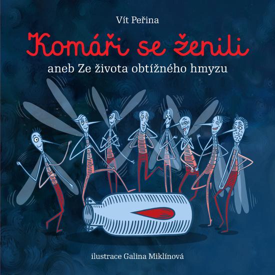 Levně Komáři se ženili