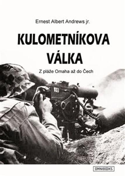 Levně Kulometníkova válka