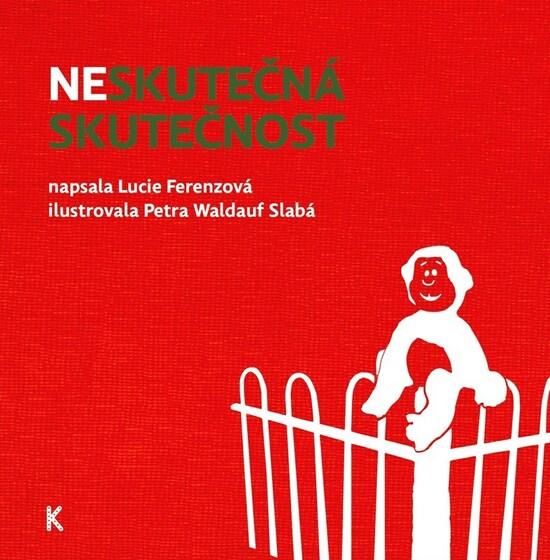 Neskutečná skutečnost - 9788011045357