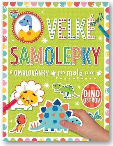 Levně Velké samolepky a omalovánky pro malé ruce Dino ostrov