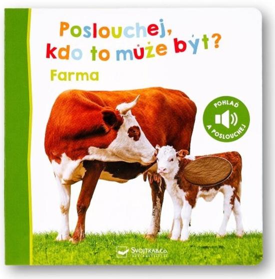 Levně Poslouchej, kdo to může být? Farma