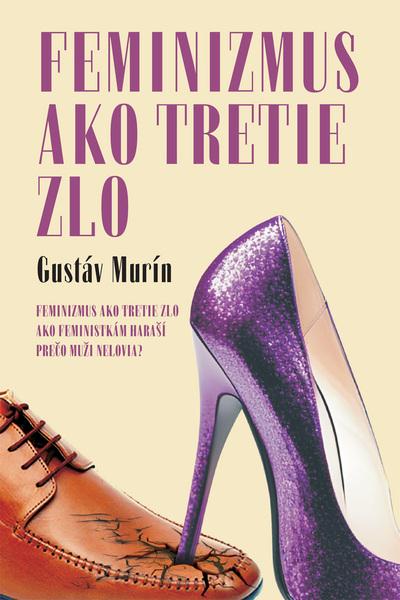 Levně Feminizmus ako tretie zlo