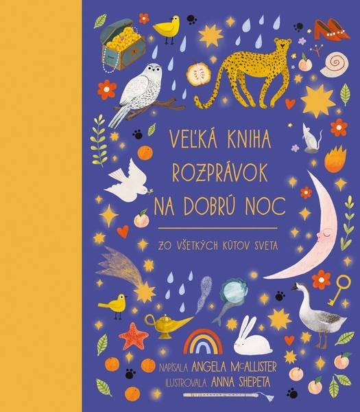 Veľká kniha rozprávok na dobrú noc zo všetkých kútov sveta - 9788055663548