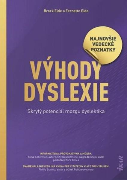 Výhody dyslexie Odomknite skrytý potenciál mozgu dyslektika! - 9788055193298