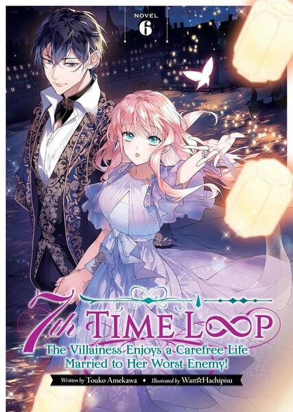 7th Time Loop: The Villainess 6 (Novel)