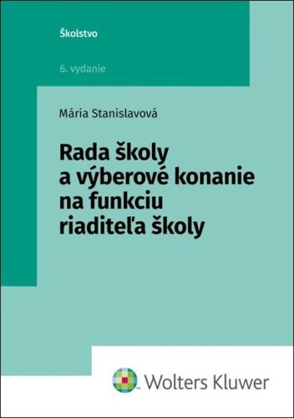 Rada školy a výberové konanie na funkciu riaditeľa školy - 9788057106722