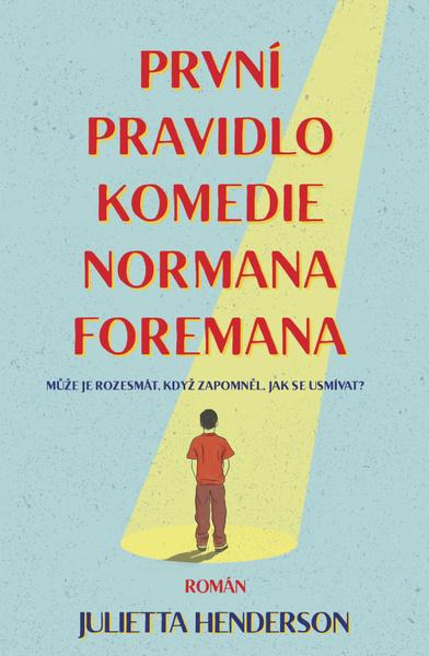 Levně První pravidlo komedie Normana Foremana