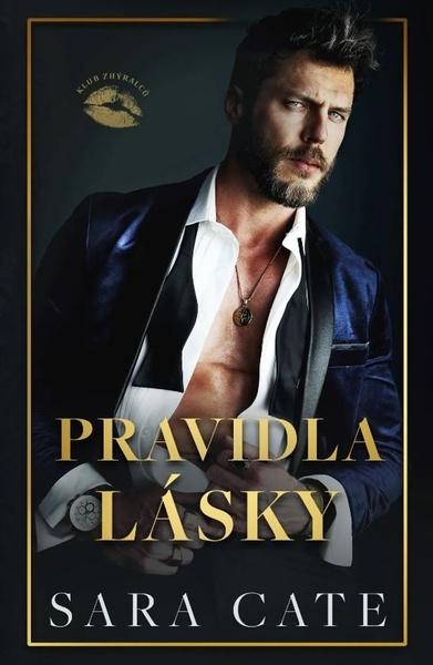 Levně Klub zhýralců Pravidla lásky