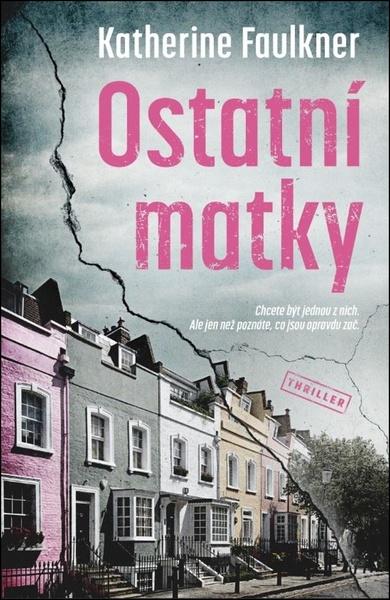 Ostatní matky - 9788027721481