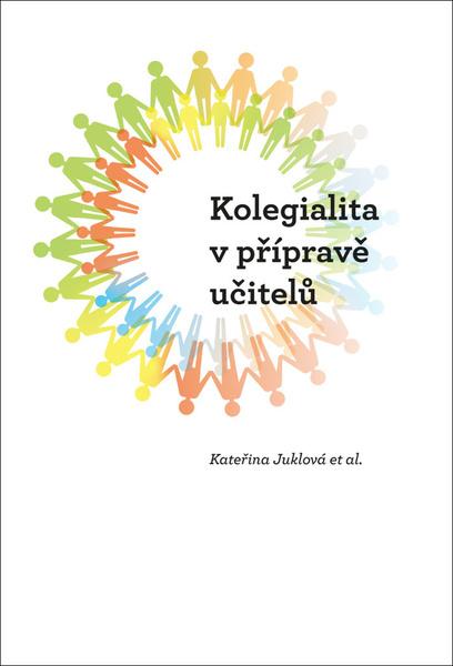 Levně Kolegialita v přípravě budoucích učitelů