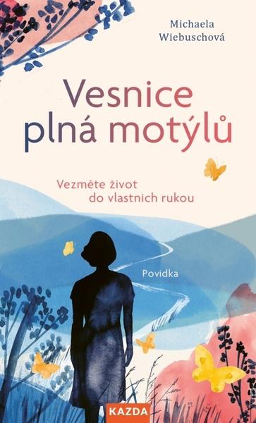 Levně Vesnice plná motýlů