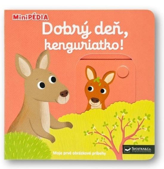 Levně MiniPÉDIA Dobrý deň, kenguriatko!