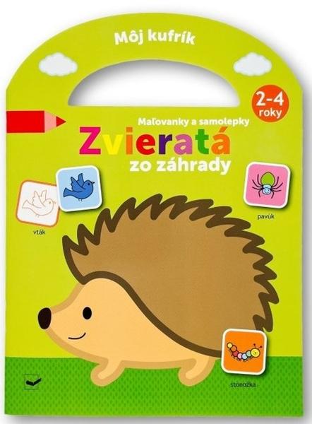 Levně Môj kufrík Zvieratá zo záhrady Maľovánky a samolepky