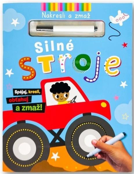 Levně Silné stroje Nakresli a zmaž