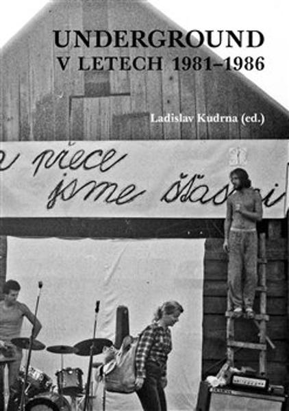Underground v letech 1981-1986 - 9788075641069