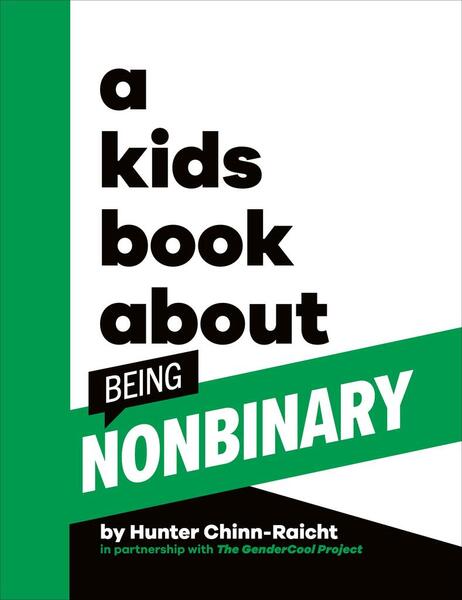 A Kids Book About Being Non-Binary - 0241656273