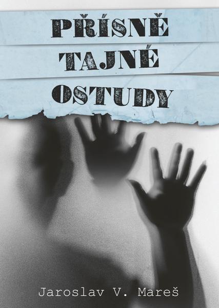 Levně Přísně tajné ostudy
