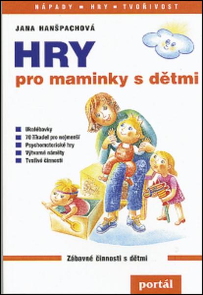 Levně Hry pro maminky s dětmi