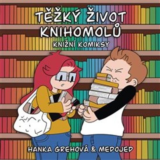 Levně Těžký život knihomolů