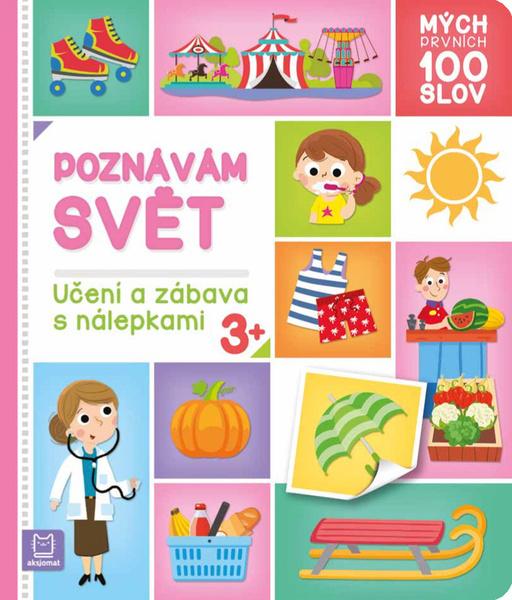 Levně Mých prvních 100 slov Poznávám svět
