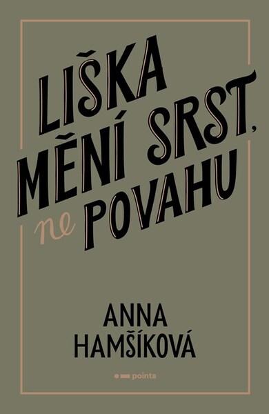 Liška mění srst, ne povahu - 9788076913707