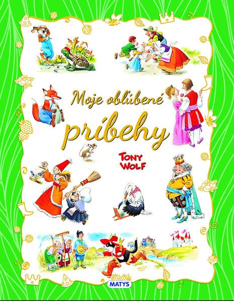 Moje obľúbené príbehy - 9788080888251