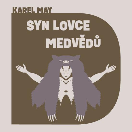 Levně Syn lovce medvědů