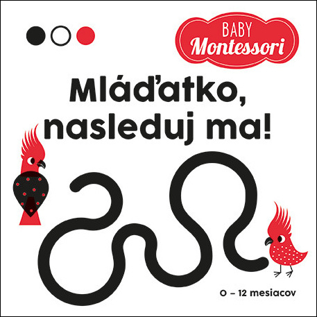 Mláďatko, nasleduj ma! - 9788057304357