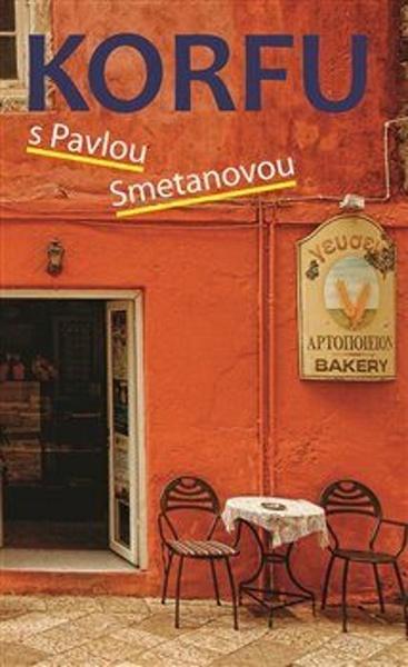 Korfu s Pavlou Smetanovou - 9788074229619