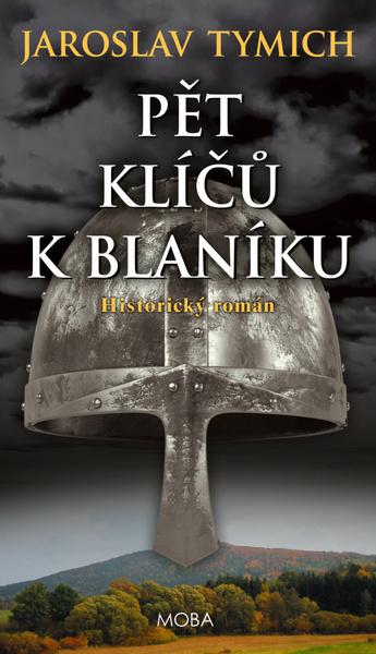 Levně Pět klíčů k Blaníku