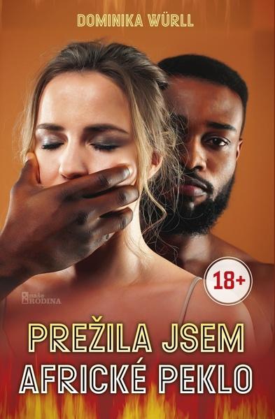 Levně Přežila jsem africké peklo