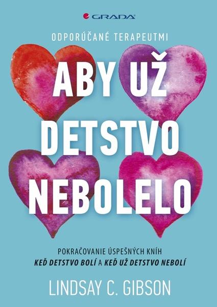 Levně Aby už detstvo nebolelo