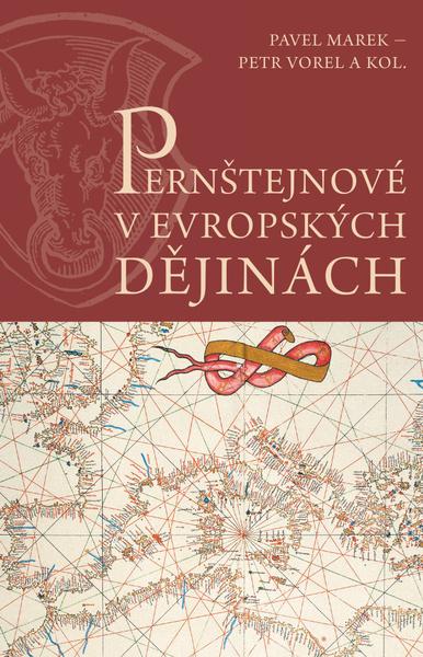 Pernštejnové v evropských dějinách - 9788074656330