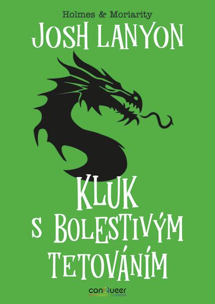 Levně Kluk s bolestivým tetováním