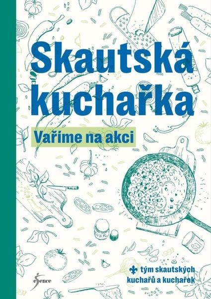 Skautská kuchařka - 9788024297736