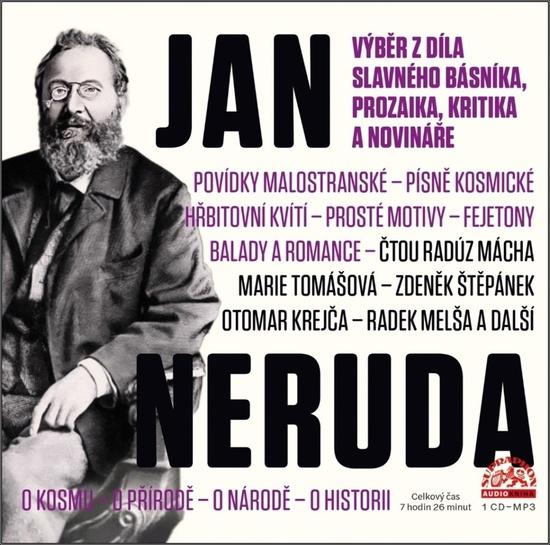 Levně Jan Neruda Výběr z díla slavného básníka, prozaika, kritika a novináře
