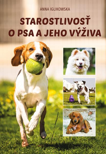 Levně Starostlivosť o psa a jeho výživa